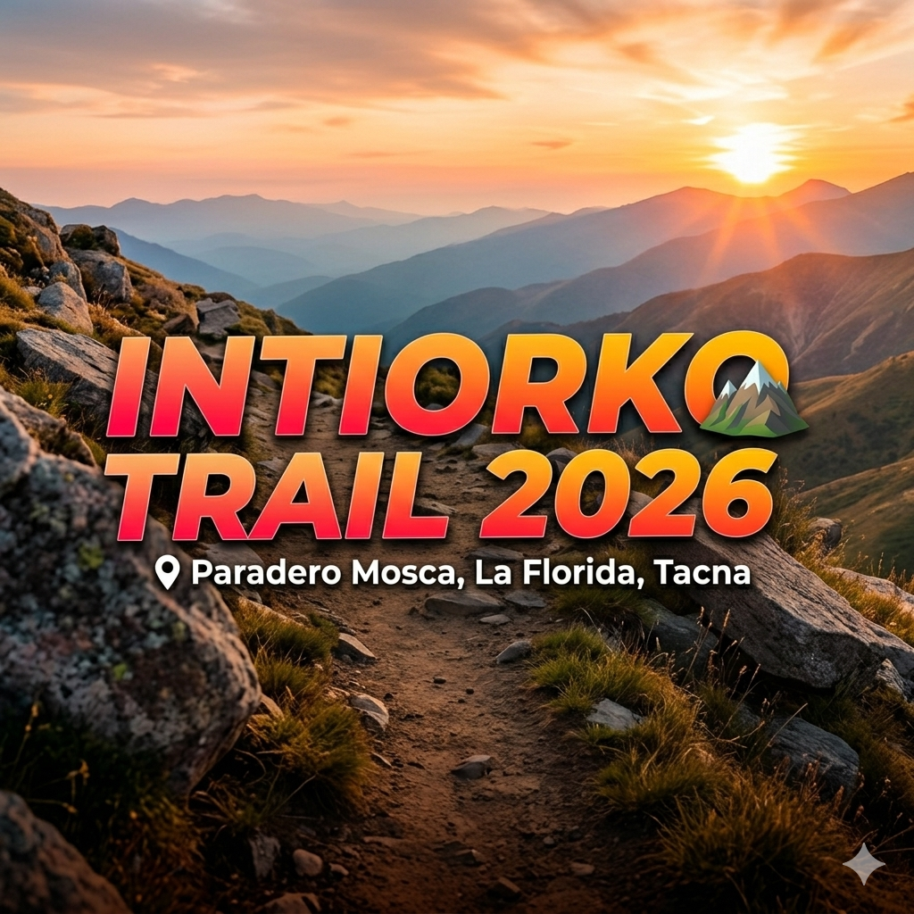 4ª Edición INTIORKO Trail Running Internacional 8.8km ⛰️🏃‍♂️🏃‍♀️